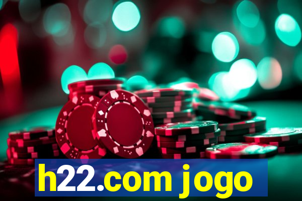 h22.com jogo