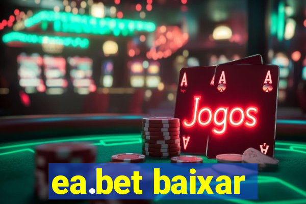 ea.bet baixar