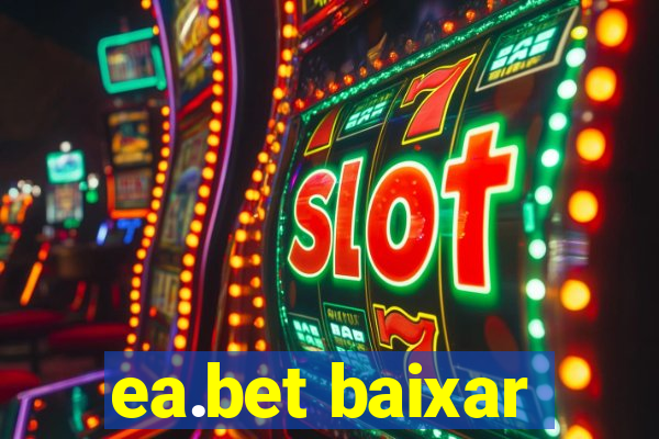 ea.bet baixar