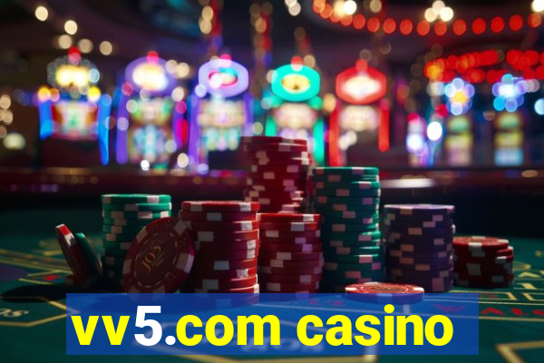 vv5.com casino