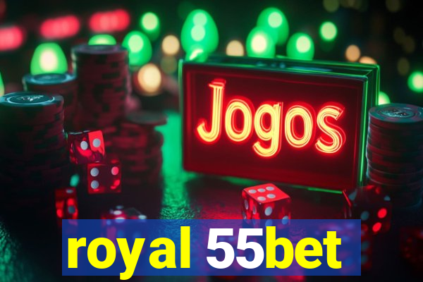 royal 55bet