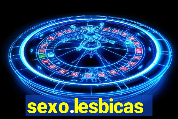 sexo.lesbicas