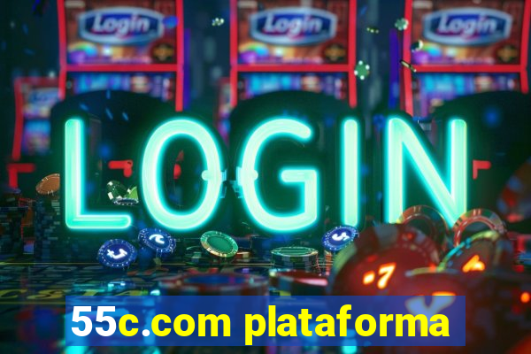 55c.com plataforma