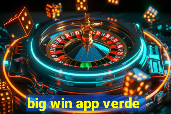 big win app verde