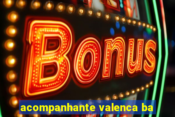 acompanhante valenca ba