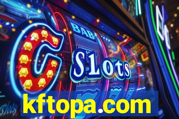 kftopa.com