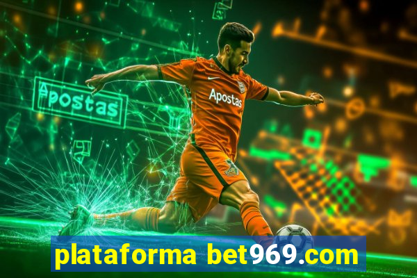 plataforma bet969.com