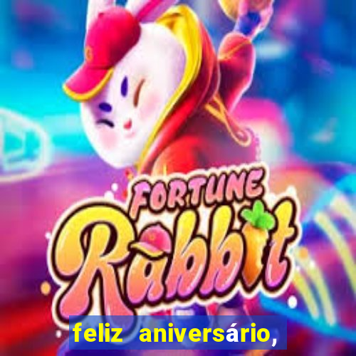 feliz aniversário, meu amor texto emocionante