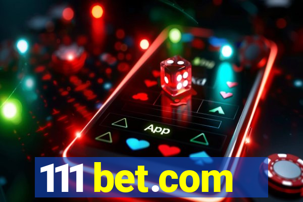111 bet.com