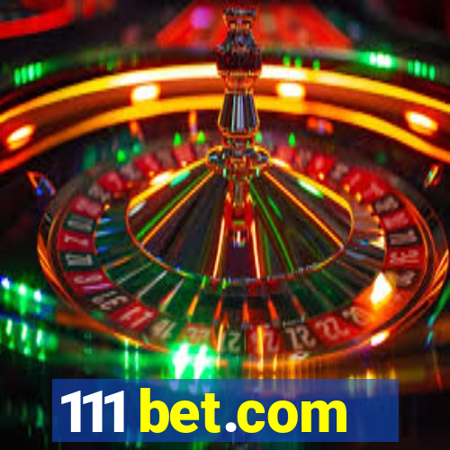111 bet.com