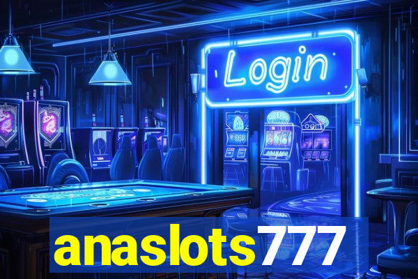 anaslots777