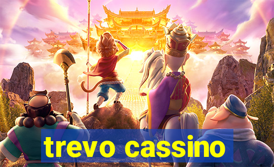 trevo cassino