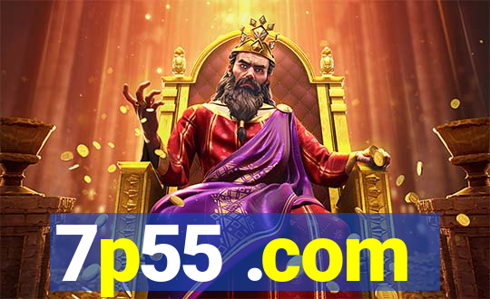 7p55 .com