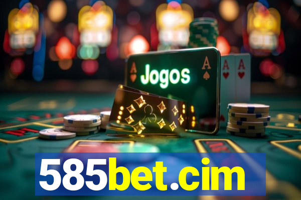 585bet.cim