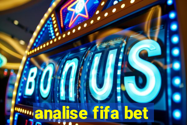 analise fifa bet