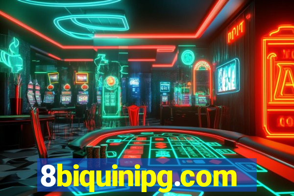 8biquinipg.com