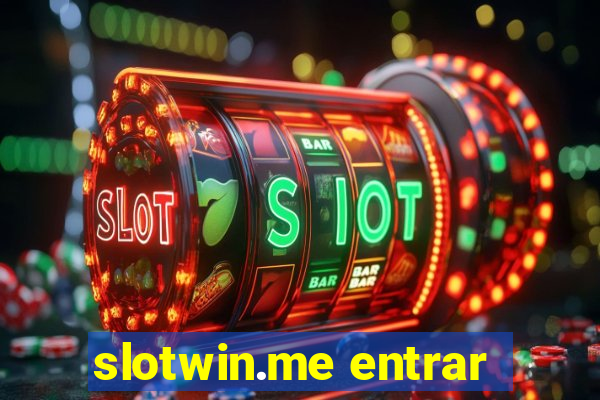 slotwin.me entrar