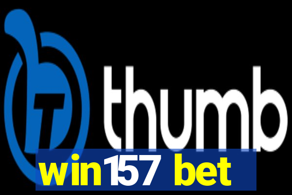 win157 bet