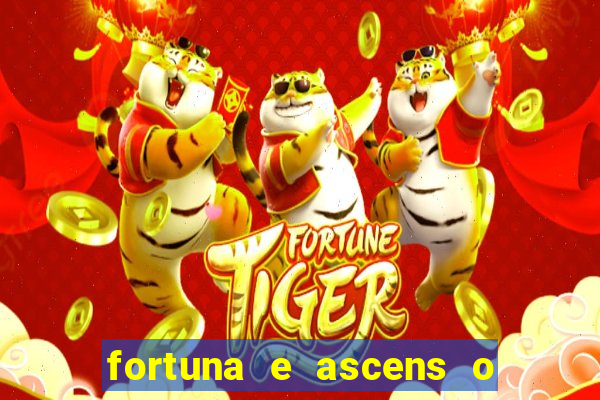 fortuna e ascens o livro pdf grátis