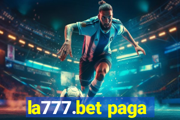 la777.bet paga