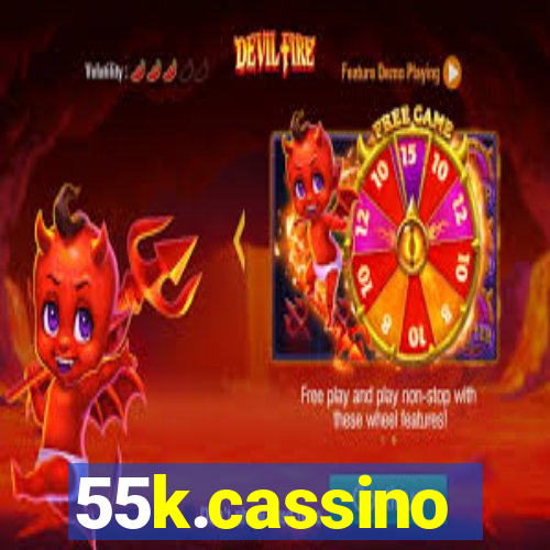 55k.cassino