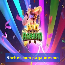 9brbet.com paga mesmo