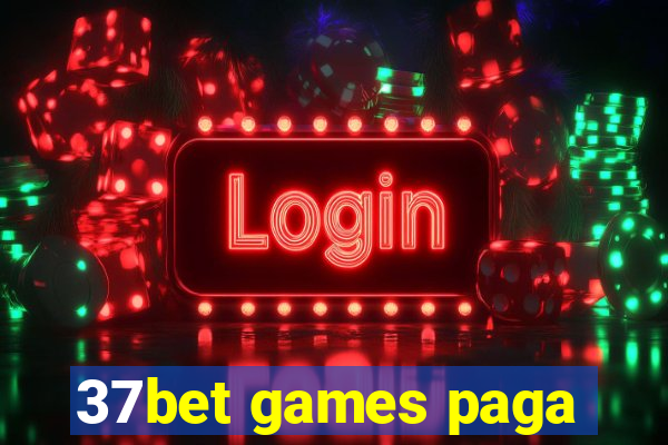 37bet games paga