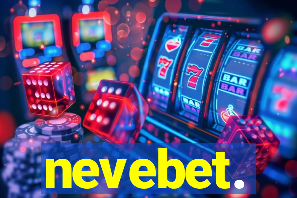nevebet.
