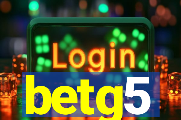 betg5