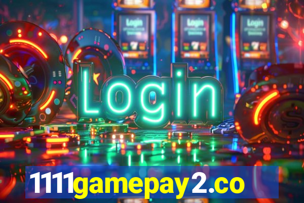1111gamepay2.com