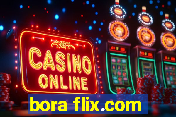 bora flix.com