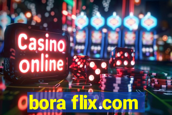 bora flix.com