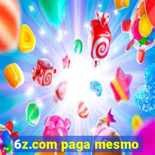 6z.com paga mesmo