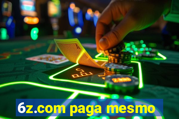 6z.com paga mesmo