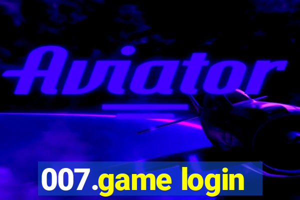007.game login