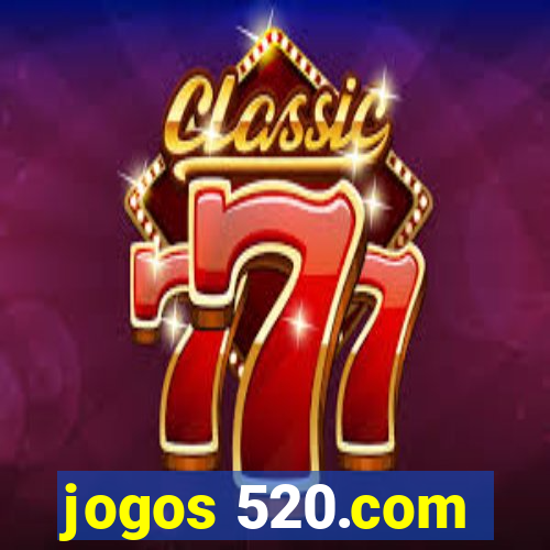 jogos 520.com