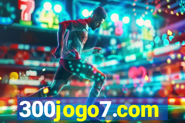 300jogo7.com