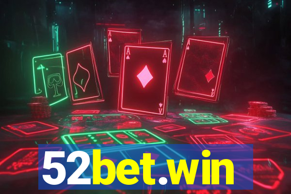 52bet.win