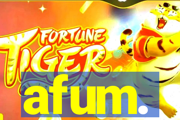 afum.