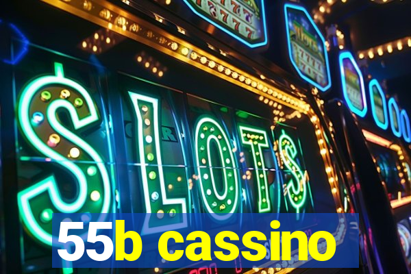 55b cassino