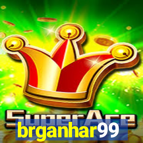 brganhar99
