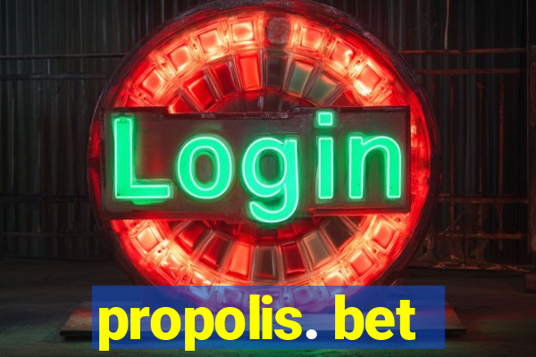 propolis. bet