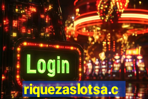 riquezaslotsa.com