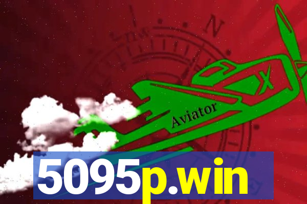 5095p.win