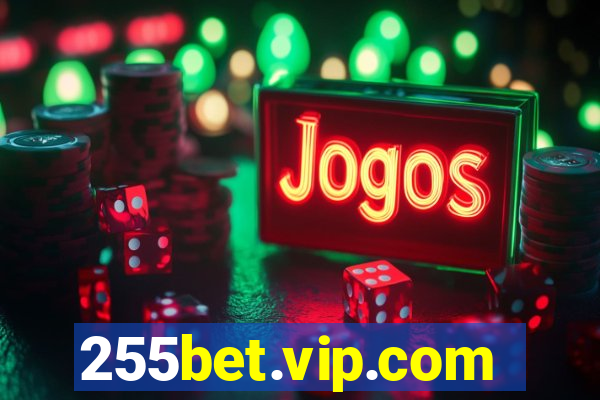 255bet.vip.com