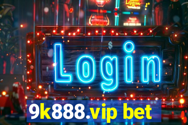 9k888.vip bet
