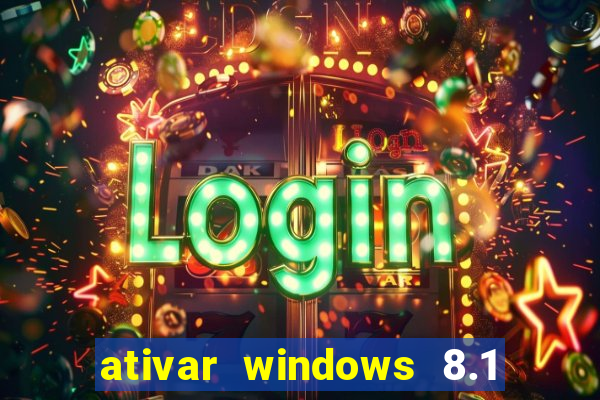 ativar windows 8.1 pro build 9600
