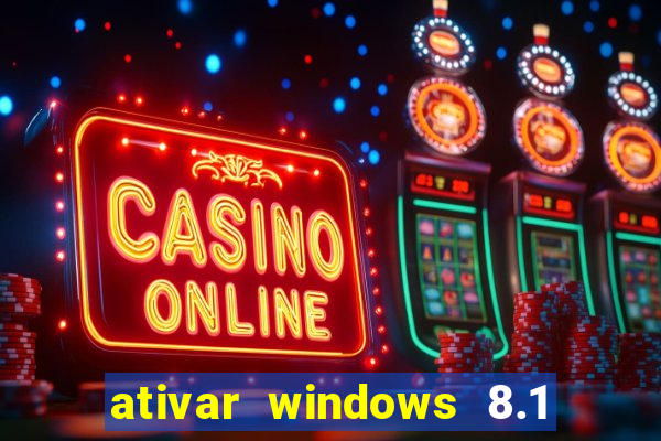 ativar windows 8.1 pro build 9600