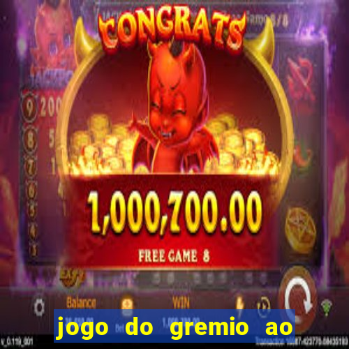 jogo do gremio ao vivo hd