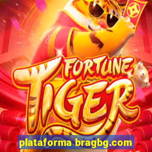 plataforma bragbg.com